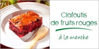 Darégal - recette - Clafoutis de fruits rouges à la menthe