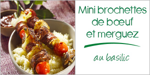 Mini brochettes de bœuf et merguez au basilic