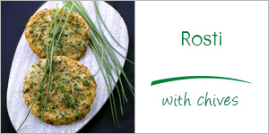 Rosti with chives 