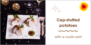 Cep-stuffed potatoes with a coulis swirl