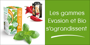 Les gammes Evasion et Bio s’agrandissent